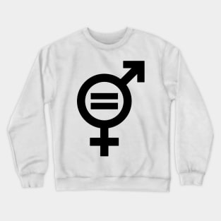 Gender Equality (in black) Crewneck Sweatshirt